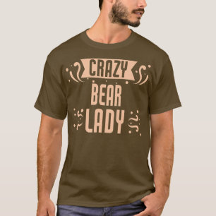 Camiseta Mujer Crazy Bear Lady - Funny Bear Premium 2046