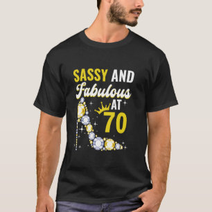 Camiseta Mujer Cumple 70 Años Sassy Y Fabulosa A Los 70