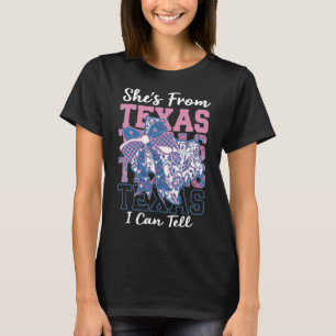 Camiseta Mujer Ella es de Texas Puedo Decir Retro Vintage