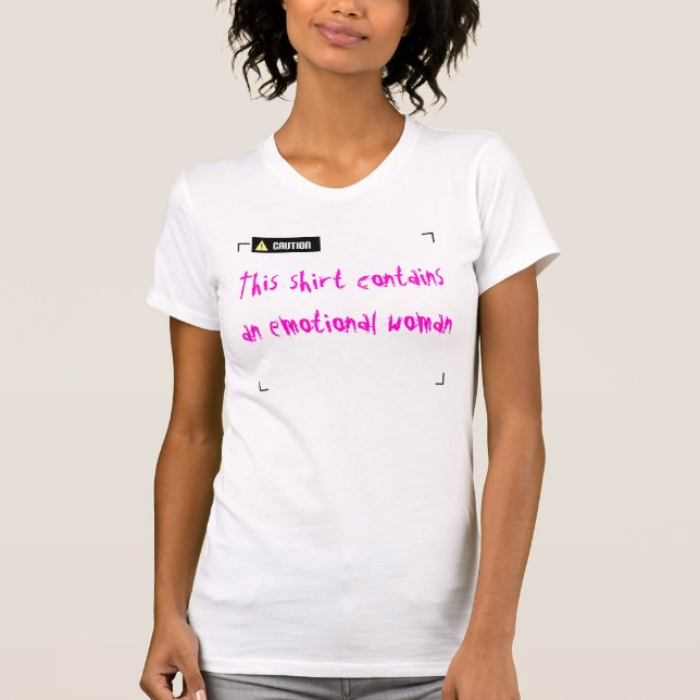 Camiseta Mujer emocional con precaución (Anverso)
