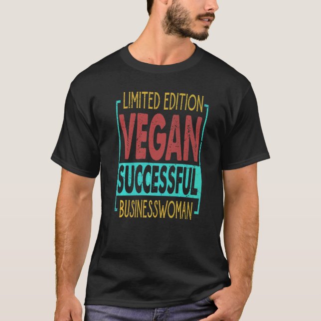 Camiseta Mujer Empoderada Empresaria Exitosa Vegana (Anverso)