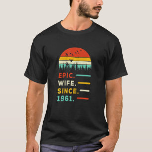 Camiseta Mujer Esposa Épica Desde 1961 Vintage 60th Boda A