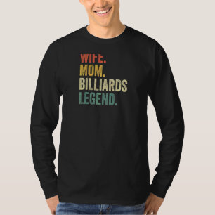 Camiseta Mujer Esposa Mamá Billiards Legendaria Piscina Mot