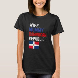 Camiseta Mujer Esposa mamá dominante bandera de la repúblic