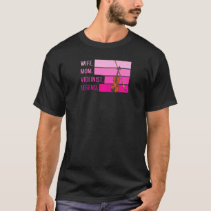 Camiseta Mujer Esposa Mamá Leyenda Violinista Por Tus Violi