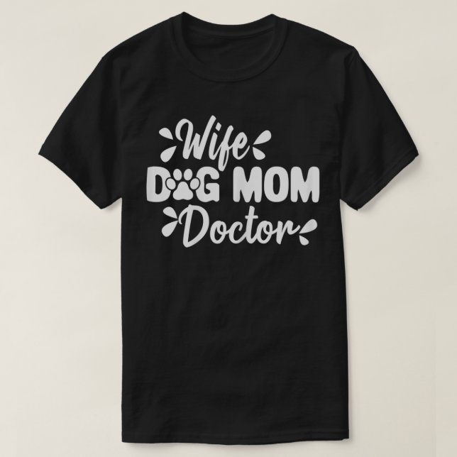 Camiseta Mujer Esposa Perro Mamá Médica Divertida Mamá Médi (Diseño del anverso)