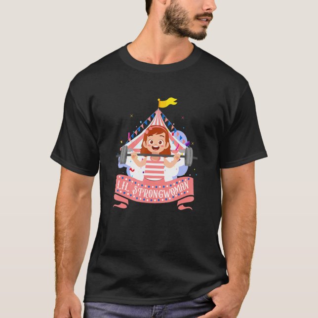Camiseta Mujer Fuerte De Lil Para Un Chica De Circo 1 (Anverso)