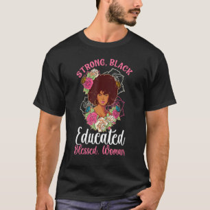 Camiseta Mujer Fuerte Negra Educada Bendita Melanina Rosa