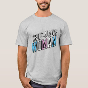 Camiseta Mujer Hecha a Sí Misma