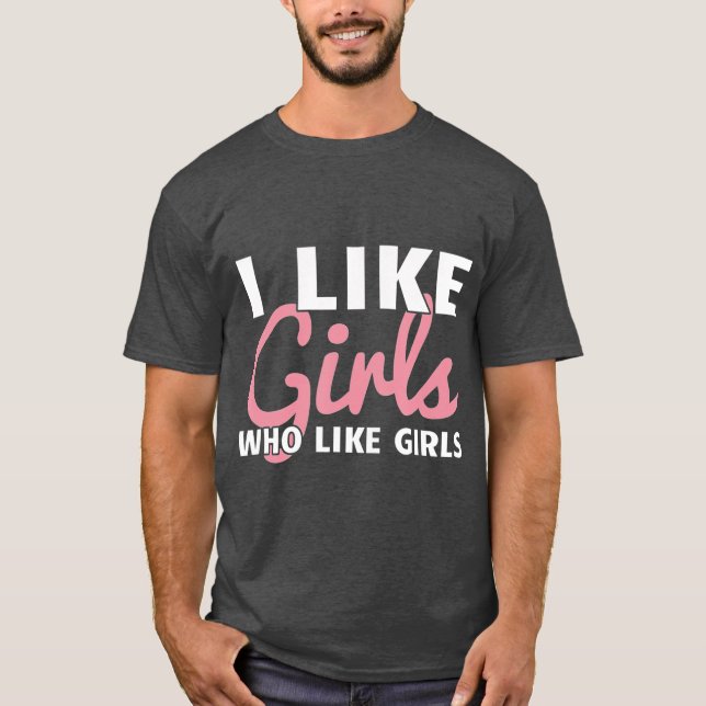 Camiseta Mujer Lesbiana Butch Gay Me Gusta El Chica (Anverso)