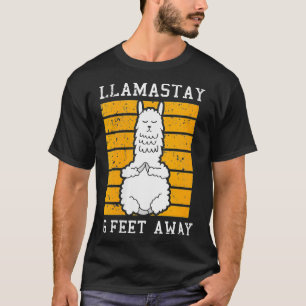 Camiseta Mujer Llamastay a 6 metros de distancia Funny Llam