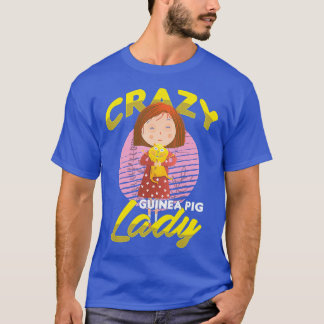 Camiseta Mujer Loca Madre Cerdo De Guinea Molesta Dueña Due