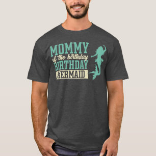 Camiseta Mujer, mami de la sirena de cumpleaños por sirena