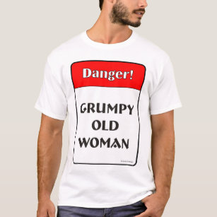 Camiseta Mujer mayor gruñona