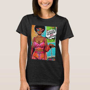 Camiseta Mujer Melanina Pop Art Afro Atrapa Vuelos No Sient
