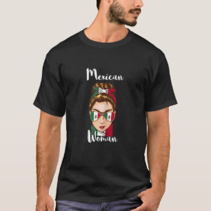 Camiseta Mujer mexicana Bandera de México Orgullo Chingona 