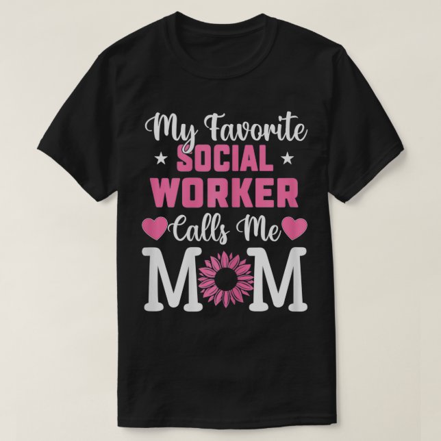 Camiseta Mujer: Mi trabajadora social favorita me llama mam (Diseño del anverso)