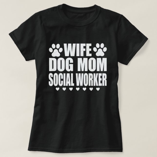 Camiseta Mujer Perro Mamá Trabajadora Social Gracioso Perro (Diseño del anverso)