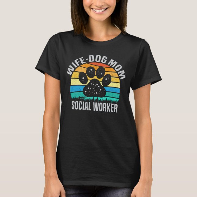 Camiseta Mujer Perro Mamá Trabajadora Social Gracioso Perro (Anverso)