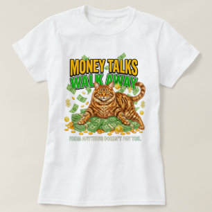 Camiseta Mujer que se aleja, amante de los gatos, dinero sa