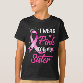 Camiseta Mujer Que Uso Rosa Para Mi Hermana Con Cáncer De M