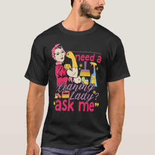 Camiseta Mujer Retro De La Casa Necesita Una Dama De Limpie