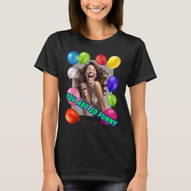 Camiseta Mujer riéndose y globos (Anverso)