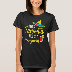 Camiseta Mujer Senorita Margarita Mexicana Fiesta Funny Cin