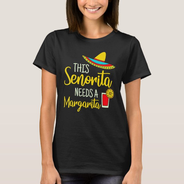 Camiseta Mujer Senorita Margarita Mexicana Fiesta Funny Cin (Anverso)