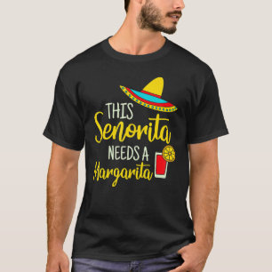 Camiseta Mujer Senorita Margarita Mexicana Fiesta Funny Cin