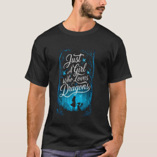 Camiseta Mujer Sólo Una Chica A La Que Le Encantan Los Drag