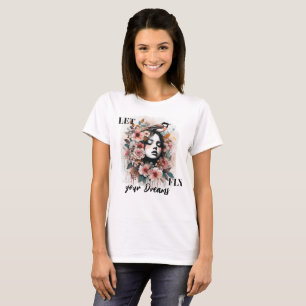 Camiseta Mujer Soñadora con Flores y Frase Motivadora