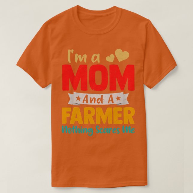 Camiseta Mujer: Soy madre y una madre agricultora divertida (Diseño del anverso)