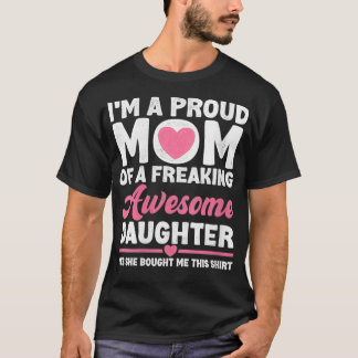 Camiseta Mujer: Soy una madre orgullosa, tee de su hija.
