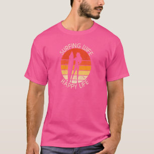 Camiseta Mujer Surfing Wife Happy Life Beach Sup Longboard