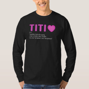 Camiseta Mujer Titi Definición Mejor Tía De La Tee Tee Tune