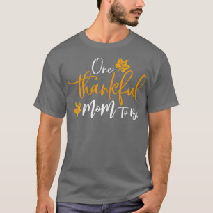 Camiseta Mujer Una Madre Agradecida Como Embarazada De Acci