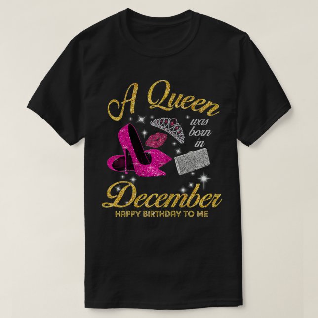 Camiseta Mujer Una Reina nació en diciembre Cumpleaños de C (Diseño del anverso)