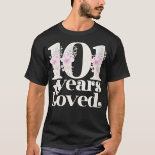 Camiseta Mujeres 101 años amaron a la abuela 101ª fiesta de