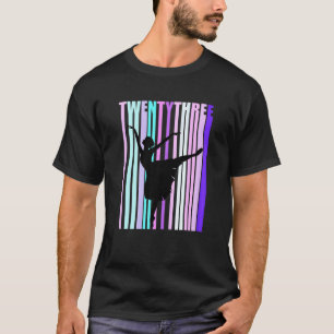 Camiseta Mujeres 23 Años De Baile Para Mujeres De Clase Ele