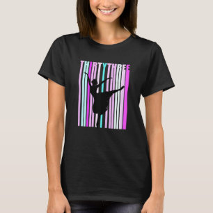 Camiseta Mujeres 33 Años De Baile Para Mujeres De Clase Ele