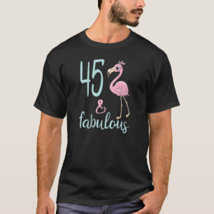 Camiseta Mujeres 45.ª ropa de cumpleaños Mujeres Fabulosa F