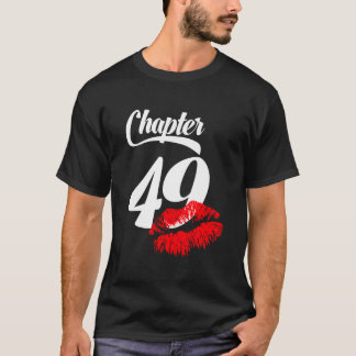 Camiseta Mujeres 49 Años De Edad Lips Capítulo 49 Años De E