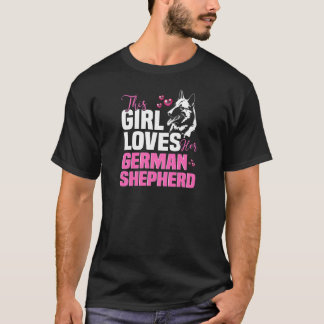 Camiseta Mujeres A esta chica le encanta su pastor alemán