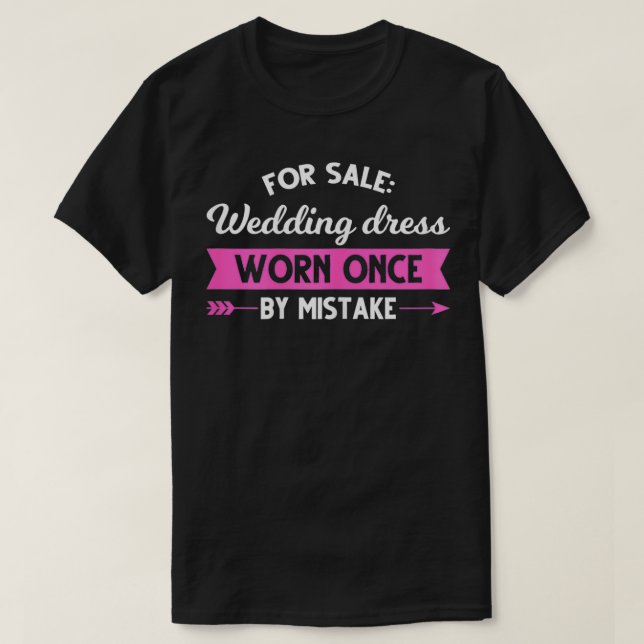Camiseta Mujeres A la venta vestido Boda Vestido una vez po (Diseño del anverso)