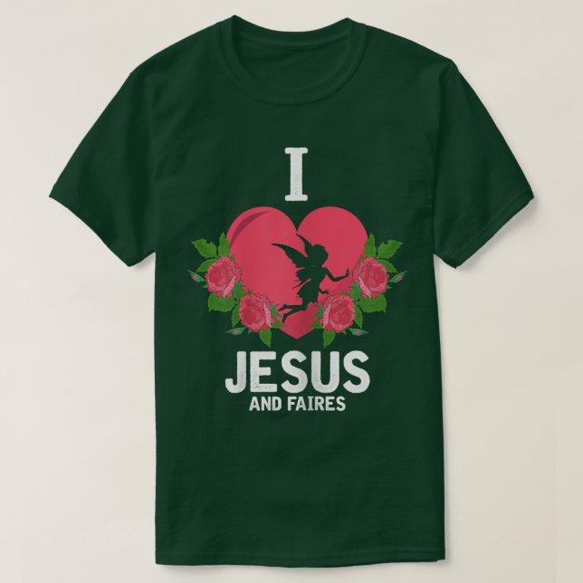 Camiseta Mujeres a las que amo a Jesús y a las hadas, crist (Diseño del anverso)