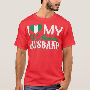 Camiseta Mujeres a las que amo a mi marido nigeriano calien