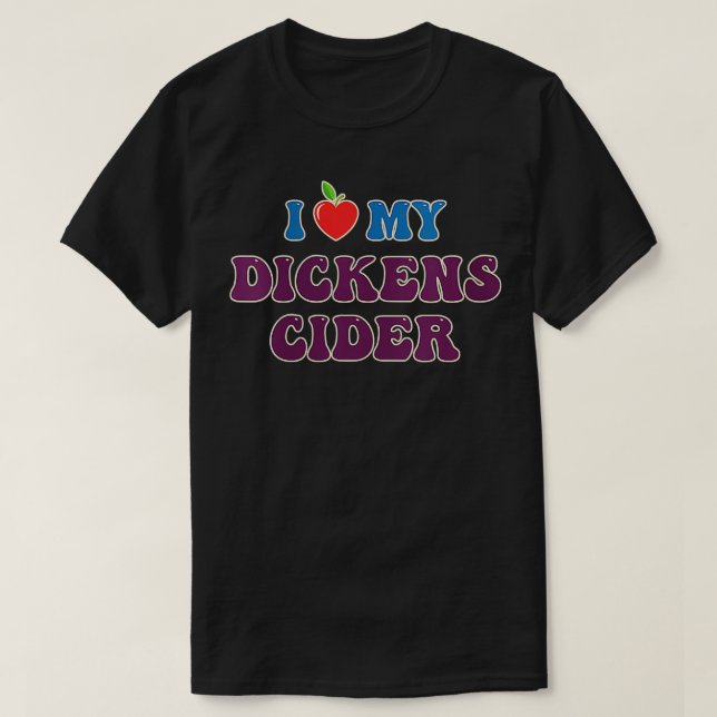 Camiseta Mujeres a las que amo mi corazón de Dickens Cider  (Diseño del anverso)