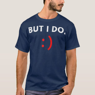 Camiseta Mujeres a las que no comparo, pero hago parejas di