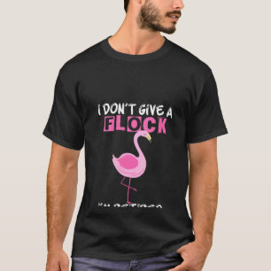 Camiseta Mujeres a las que no le doy una bandada estoy jubi